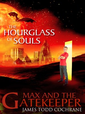 cover image of The Hourglass of Souls (Max and the Gatekeeper Book II)